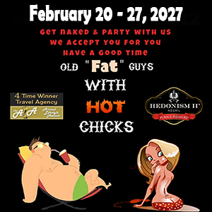 Old FAT Guys with HOT Chicks - February 20 - 27, 2027