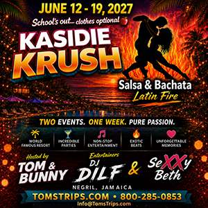 Kasidie Krush and Salsa & Bachata Latin Fire 2027 event at Hedonism II in Negril Jamaica with Tom’s Trips.